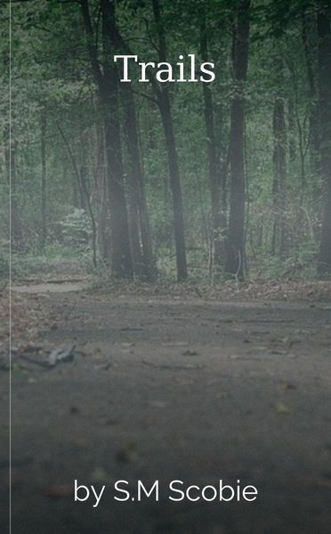 Trails