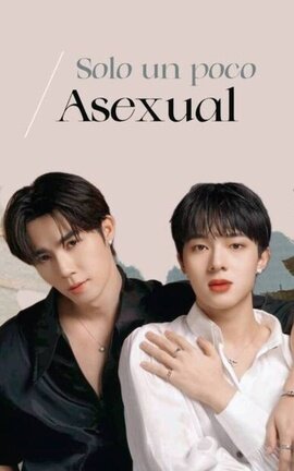 Solo un poco asexual [ZeeNuNew]