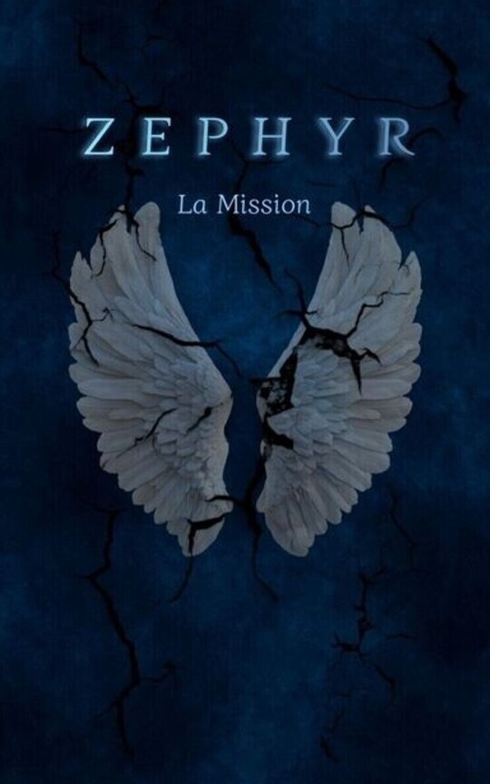 Z E P H Y R: La Mission 