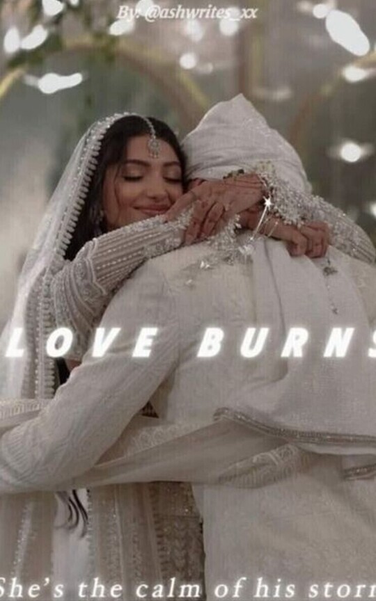 Love burns