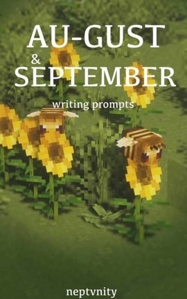au-gust & september writing prompts
