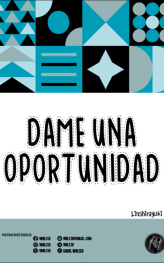 Dame una oportunidad - LinShirayuki