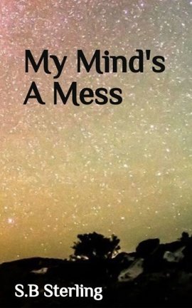 My Mind's A Mess