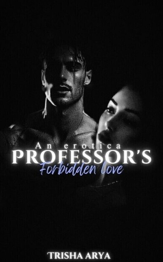 𝑷𝒓𝒐𝒇𝒆𝒔𝒔𝒐𝒓'𝒔 𝑭𝒐𝒓𝒃𝒊𝒅𝒅𝒆𝒏 𝑳𝒐𝒗𝒆
