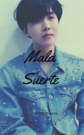 Mala suerte •||Vhope||•