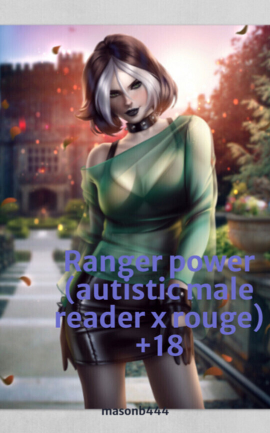 Ranger power (autistic male reader x rouge) +18