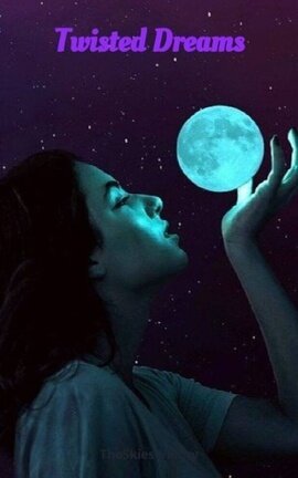 Twisted Dreams