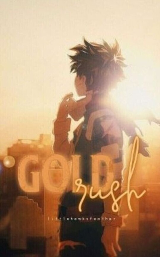 GOLD RUSH ━━ midoriya izuku