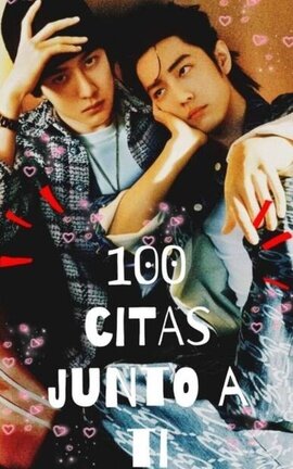 100 CITAS JUNTO A TI [YIZHAN]
