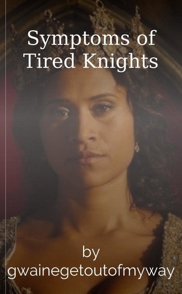 Symptoms of Tired Knights