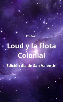 Cortos Loud y la Flota Colonial (Edición día de San Valentín)