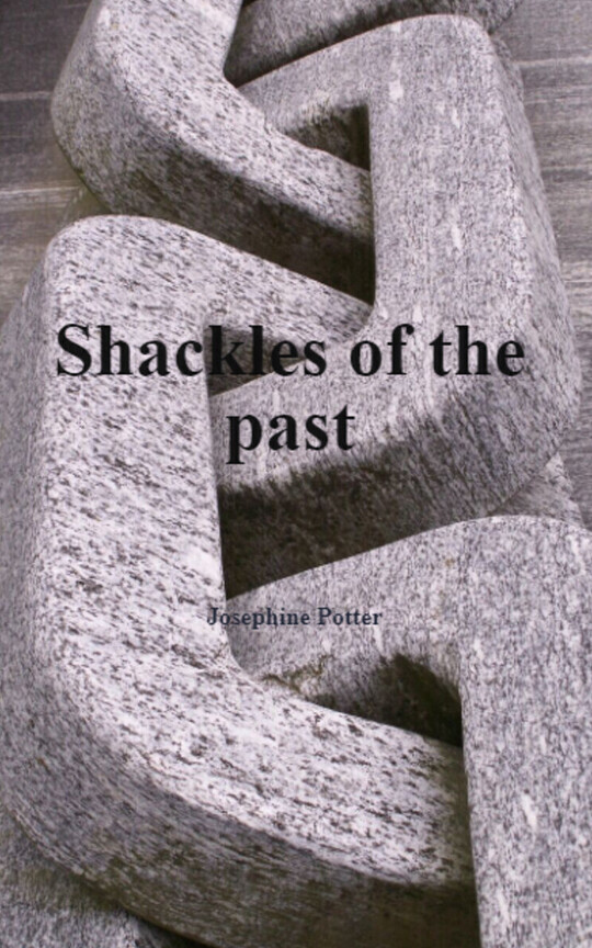 Shackles of the past