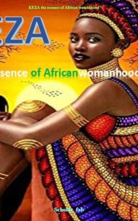 KEZA the essence of African womanhood