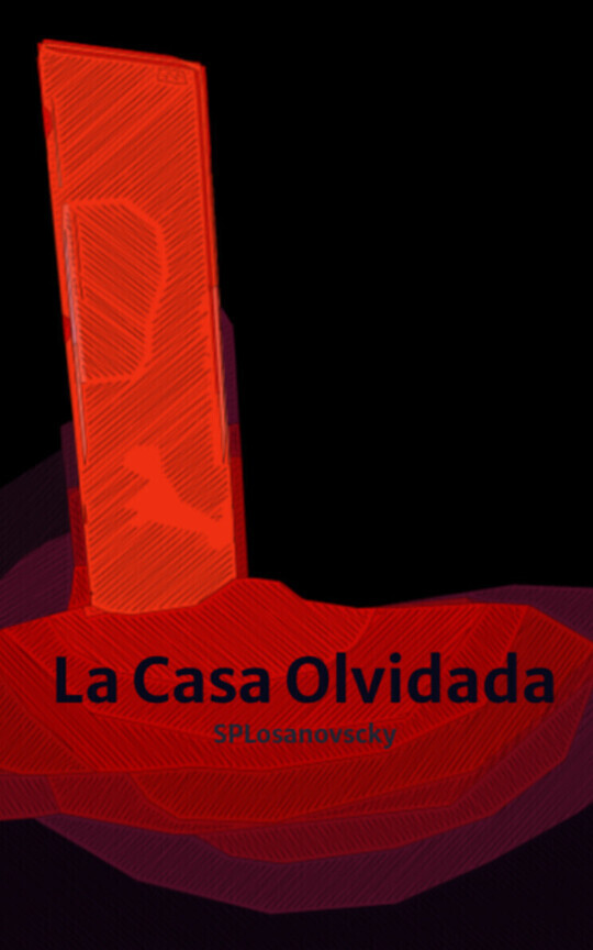 La Casa Olvidada