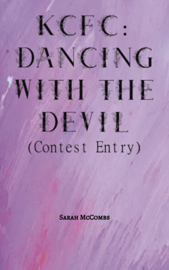 (Contest Entry) KCFC: Dancing with the Devil