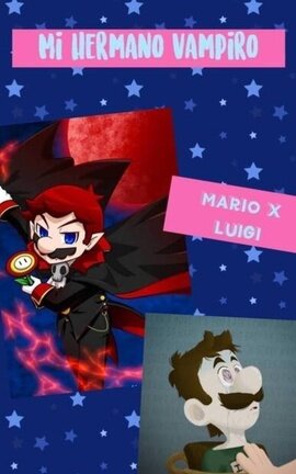 Mi Hermano Vampiro (Mario x Luigi)