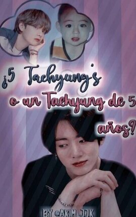 ¿5 Taehyung's o un Taehyung de 5 años?