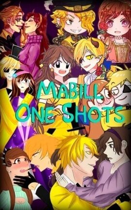 Mabill One Shots