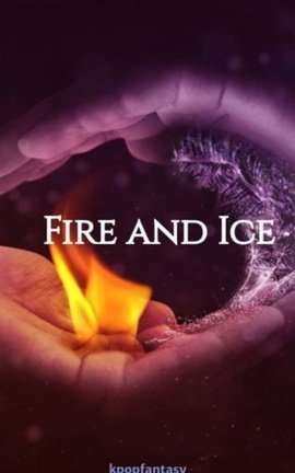 Fire and Ice