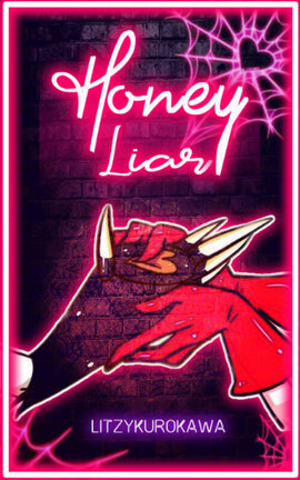 Honey Liar [HuskerDust]
