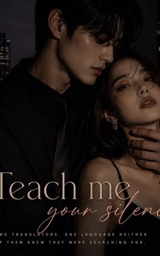 Teach me your silence