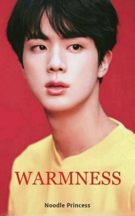 WARMNESS || ksj