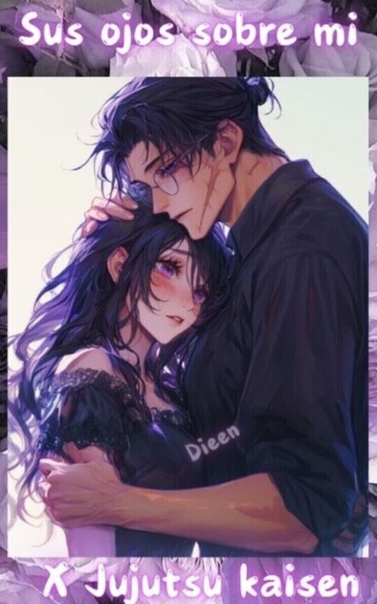 Sus ojos sobre mí x Jujutsu kaisen