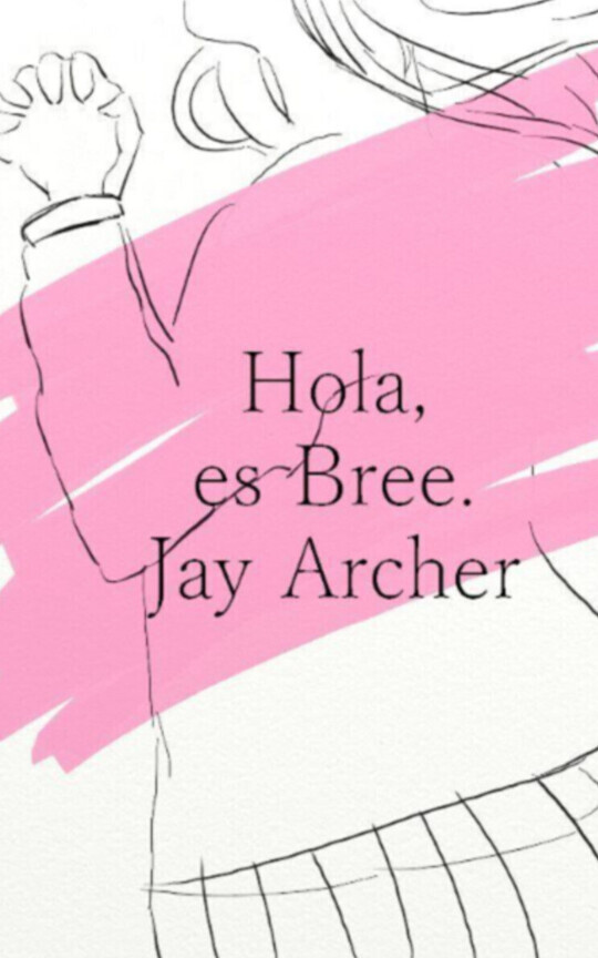 Hola, soy Bree.