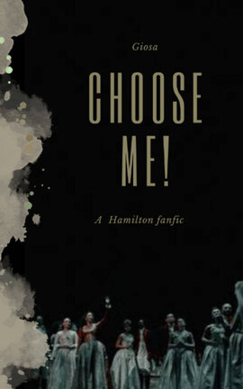 Choose me! (Partes 1 y 2)