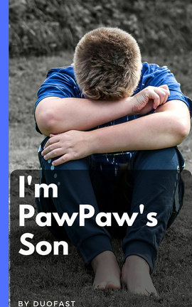 I'm PawPaw's Son