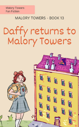 Daffy Returns To Malory Towers