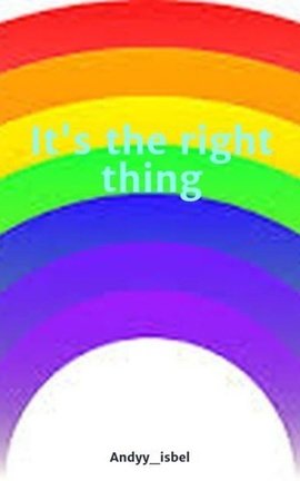 It's the right thing