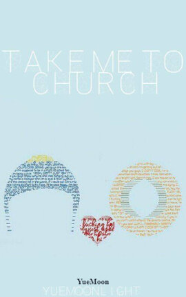 TAKE ME TO CHURCH (CRENNY)