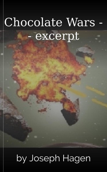 Chocolate Wars -- excerpt
