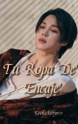 Tu Ropa De Encaje ( Kookmin)