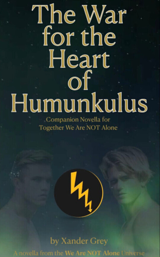 The War for the Heart of Humunkulus