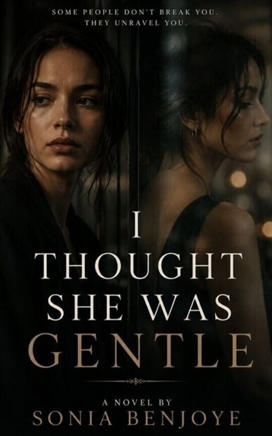 I Thought She Was Gentle