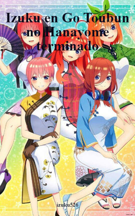 Izuku en Go Toubun no Hanayome terminado