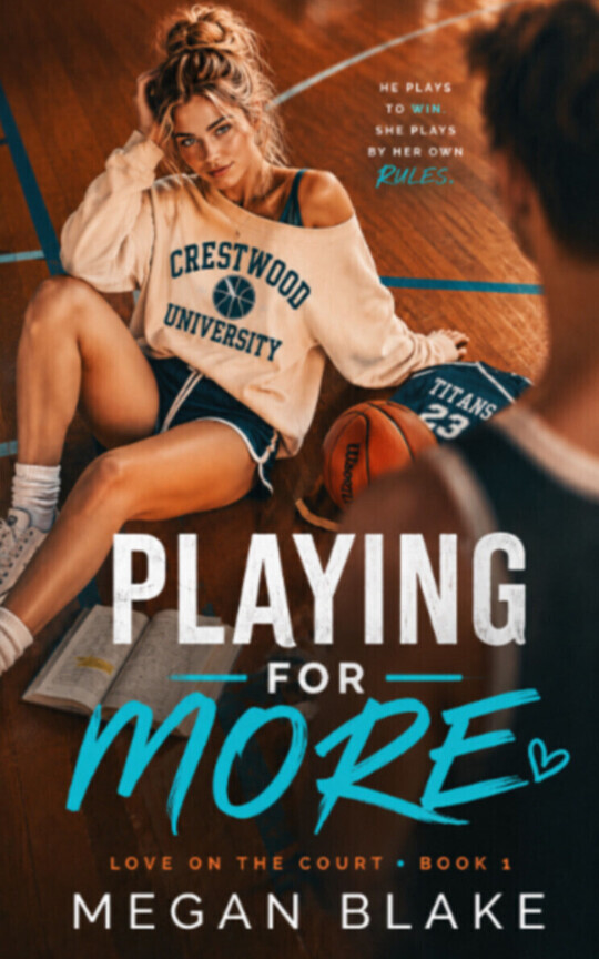 Playing for More (Love on the Court - Book #1)