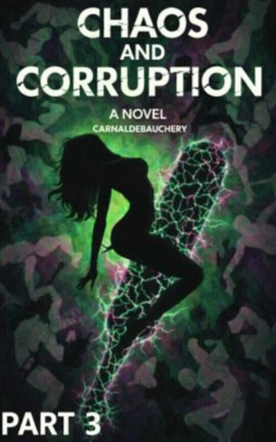 CHAOS AND CORRUPTION III