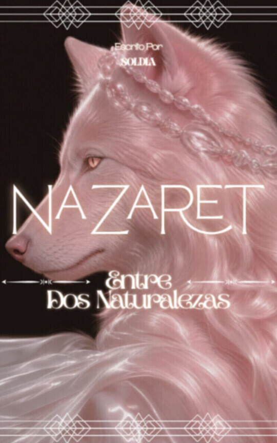 âNazaret: Entre dos naturalezasâ