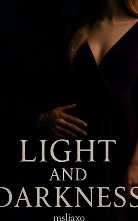 Light and Darkness