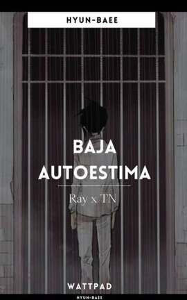 Baja Autoestima | Ray x T/N