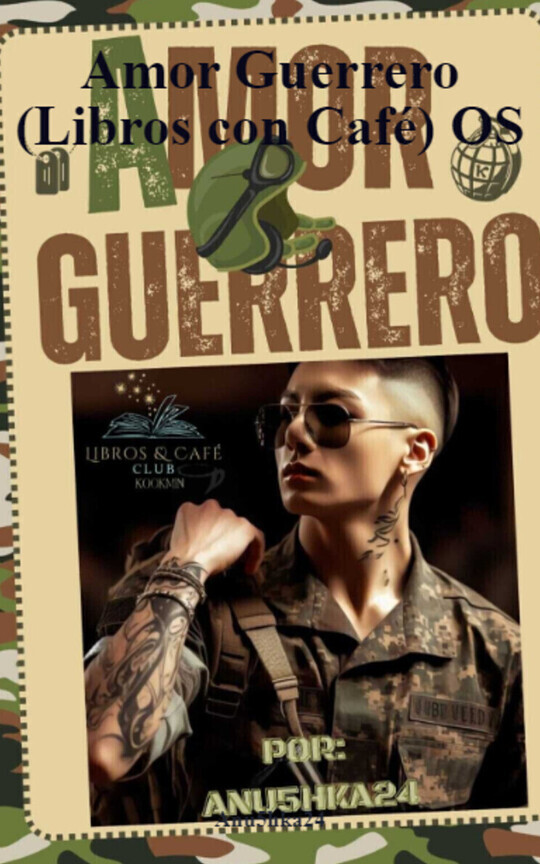 Amor Guerrero (Libros con Café) OS
