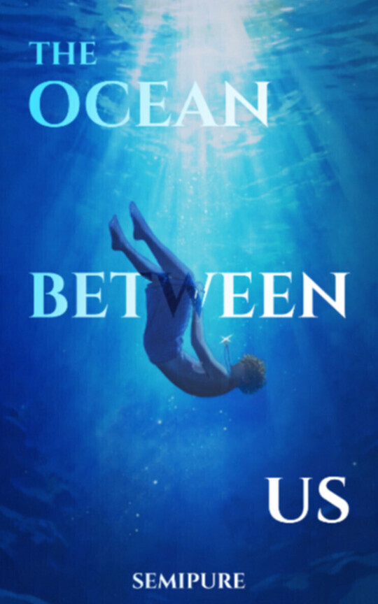The Ocean Between Us