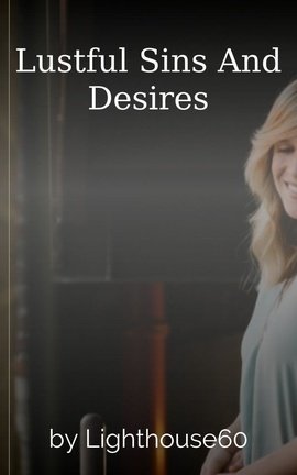 Lustful Sins And Desires