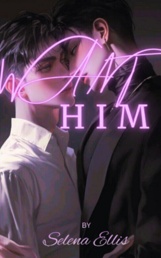 Want Him (bxb)