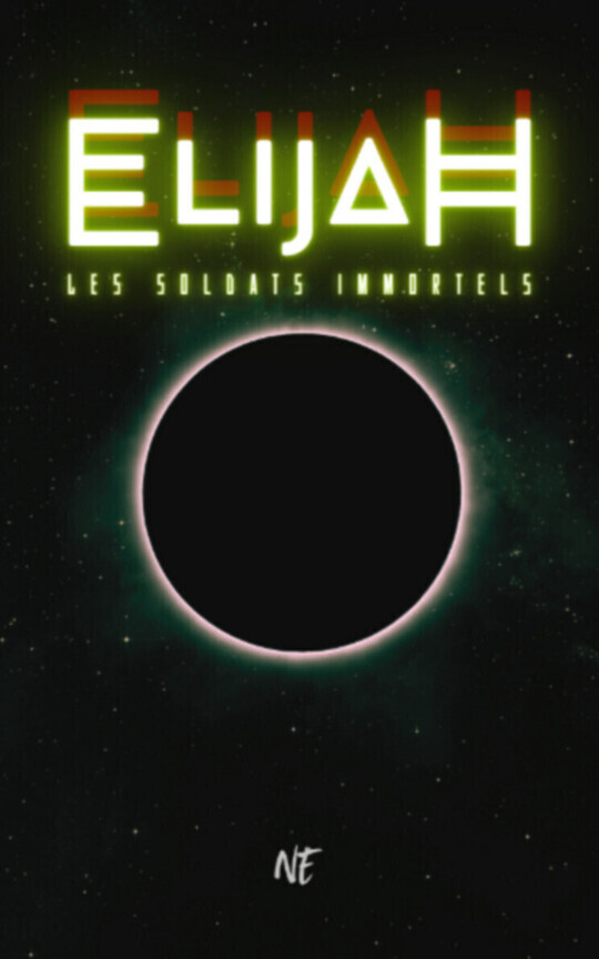 Elijah - Les soldats immortels