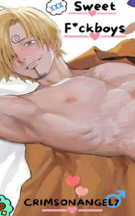Sweet F*ckBoys (ZoSan) - ONESHOT ESPECIAL [TERMINADA]