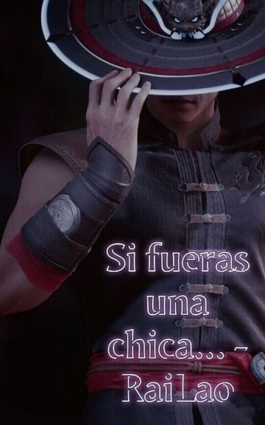Si fueras una chica... — Railao